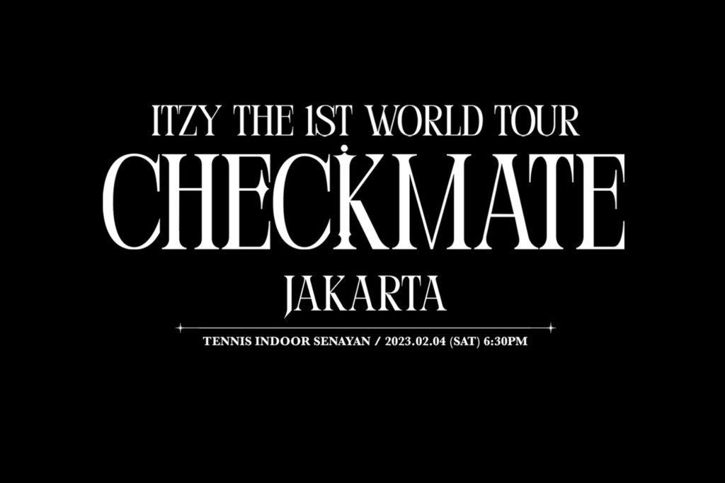 ITZY THE 1ST WORLD TOUR (CHECKMATE) in JAKARTA