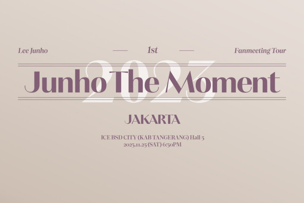 LEE JUNHO 1st FANMEETING TOUR (JUNHO THE MOMENT 2023) IN JAKARTA