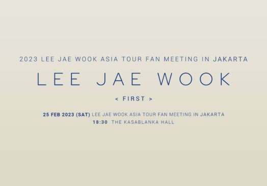 2023 LEE JAE WOOK ASIA TOUR FAN MEETING (FIRST) IN JAKARTA
