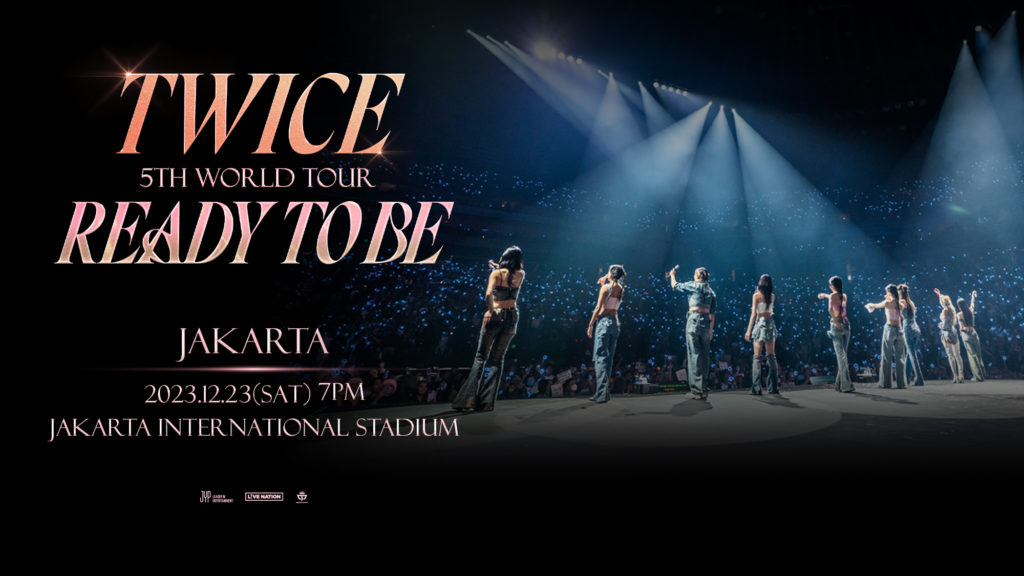 TWICE 5TH WORLD TOUR ‘READY TO BE’ IN JAKARTA