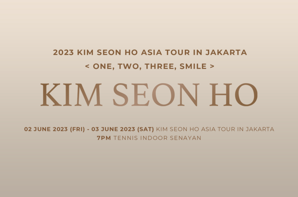 2023 KIM SEON HO ASIA TOUR (ONE, TWO, THREE, SMILE) in JAKARTA
